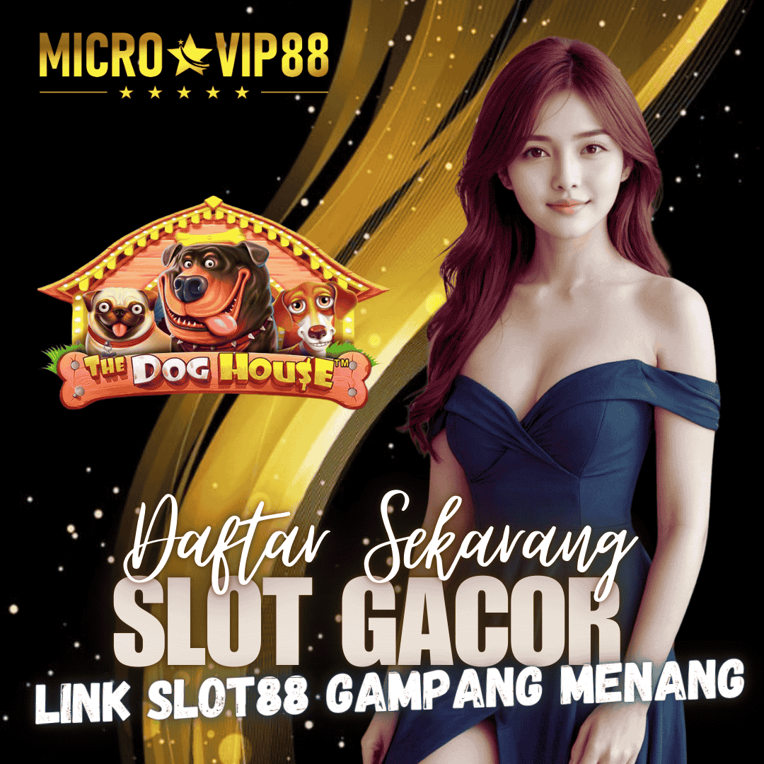 MICROVIP88: Situs Slot Online SGA Gacor Gampang Menang & Link Slot88